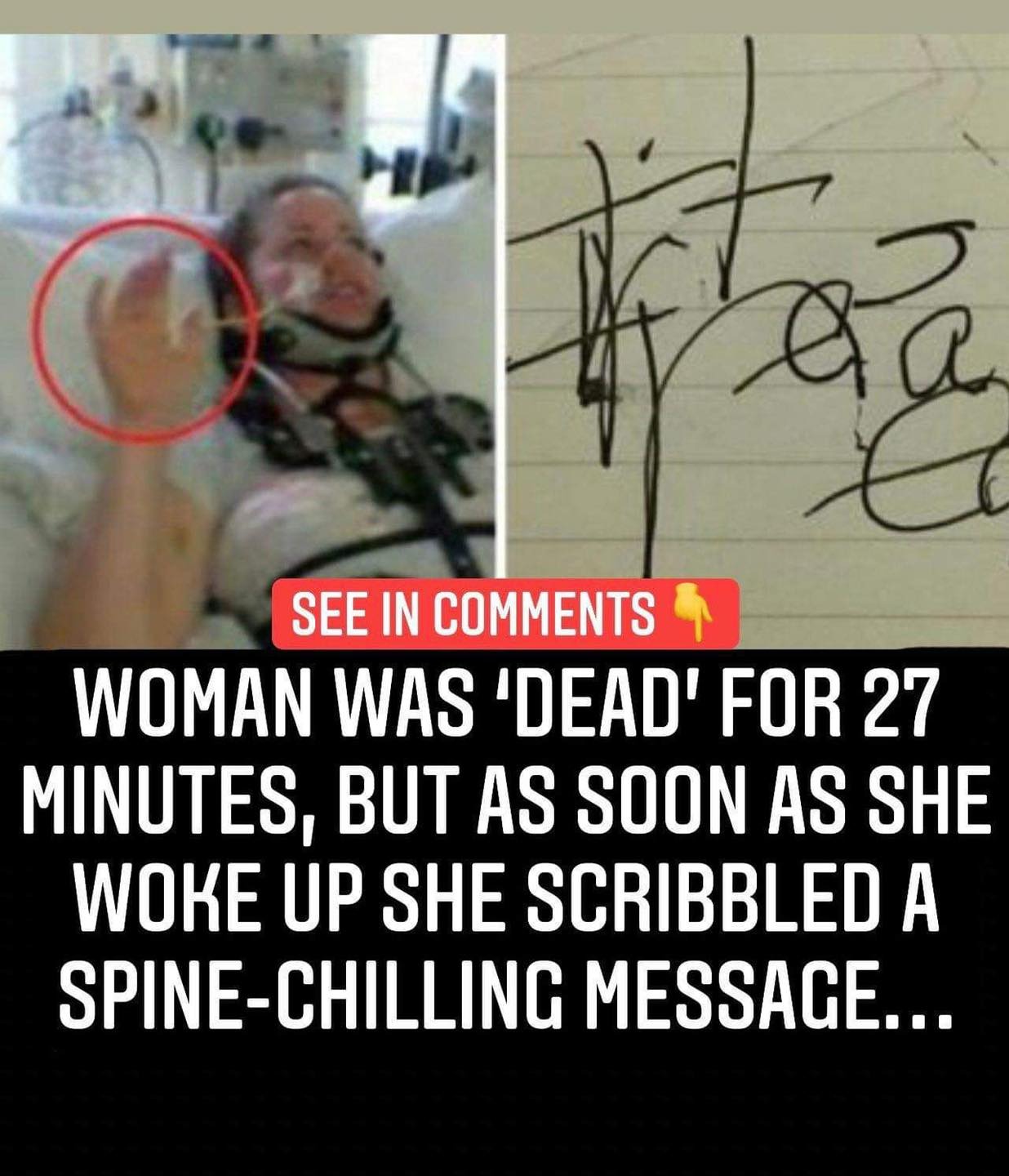 A woman was “dead” for 27 minutes, but when she awoke, she scribbled a chilling message…