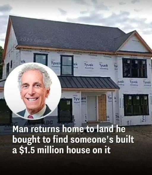 Man Finds $1.5 Million House Built on His Land