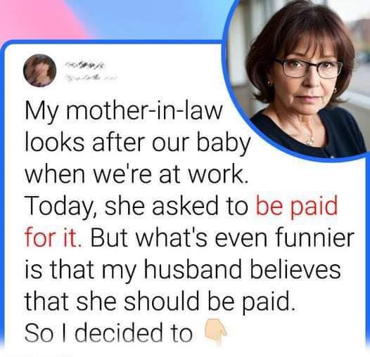 The Dilemma of Paying the Mother-in-law for Babysitting