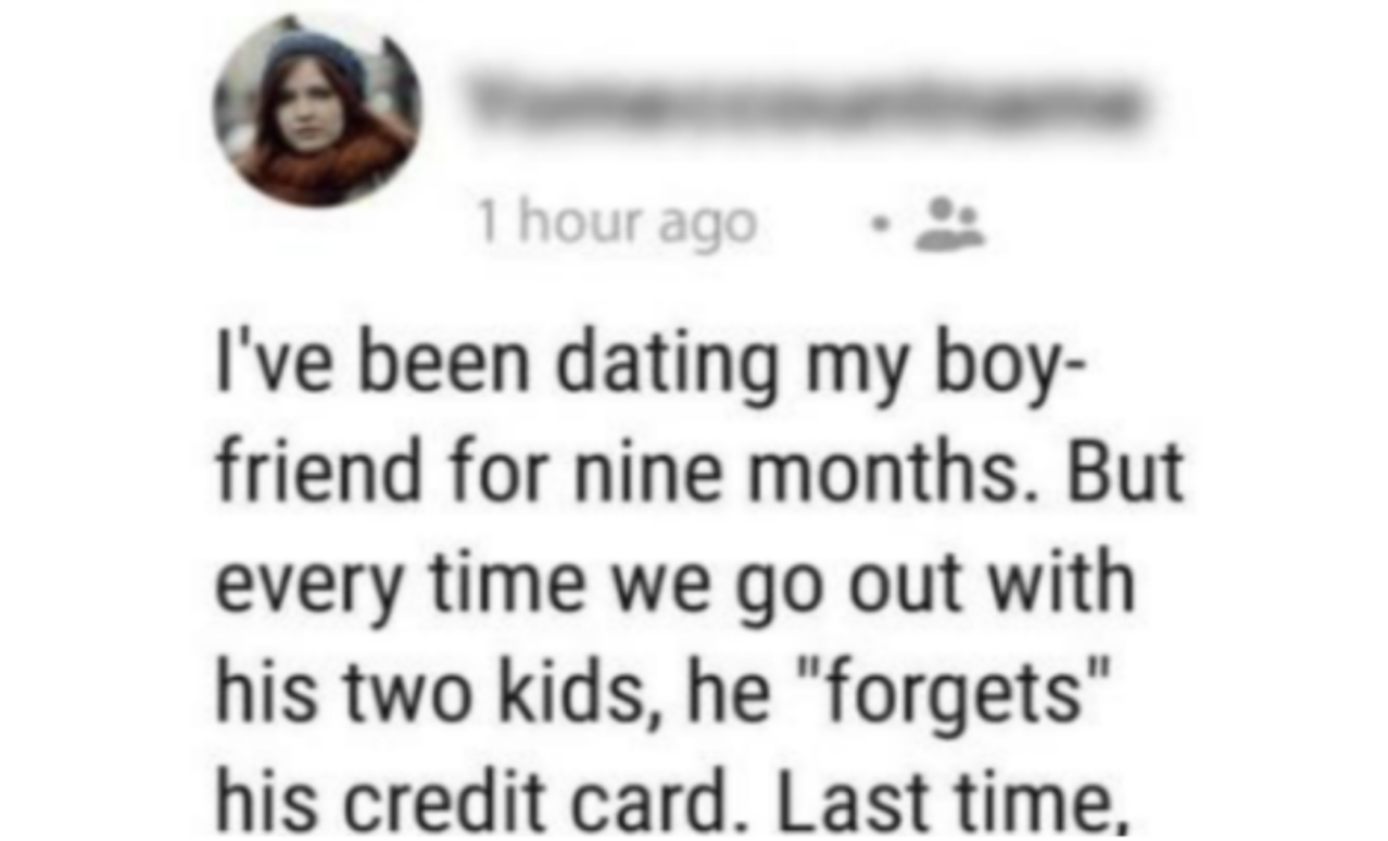 Woman Realizes She’s Been Paying for Her Boyfriend and His Kids